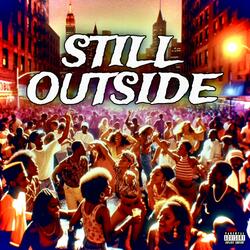 Still Outside