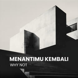 Menantimu Kembali