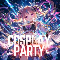 COSPLAY PARTY