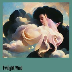 Twilight Wind