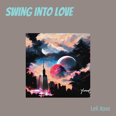 Swing into Love