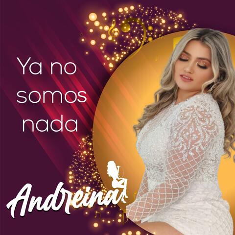 Ya No Somos Nada