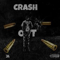 Crash out