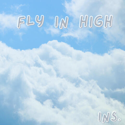 Fly in High