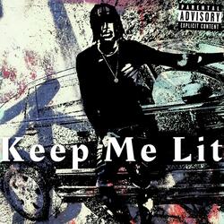 Keep Me Lit