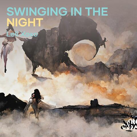 Swinging in the Night