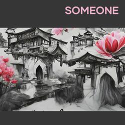 Someone