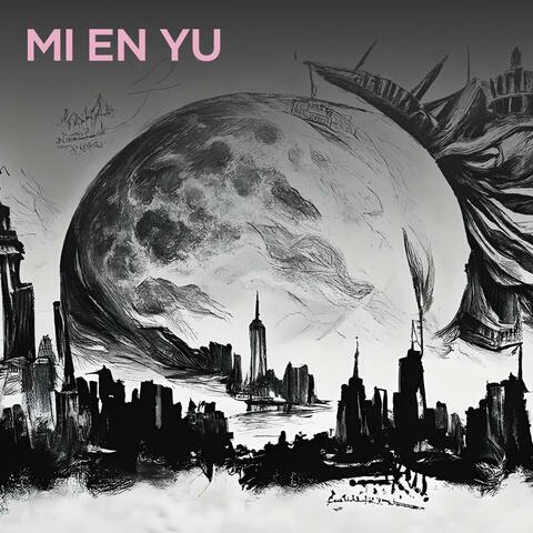 Mi en Yu