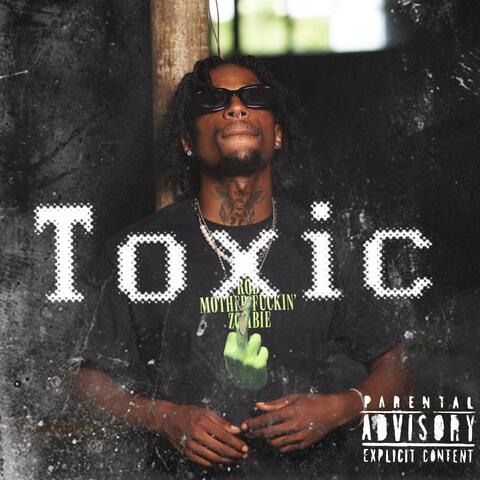 TOXIC.