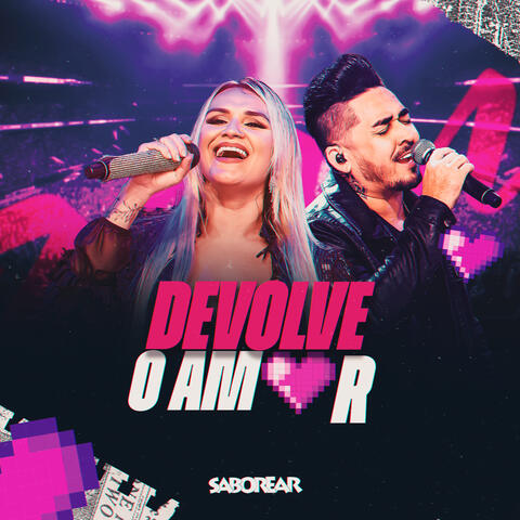 Devolve o Amor