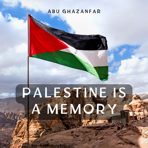 Palestine is a Memory