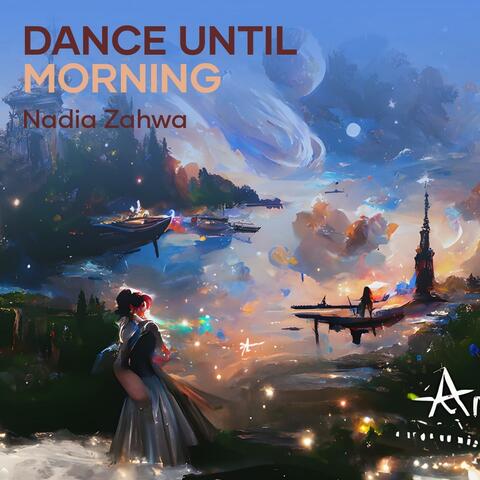 Dance Until Morning