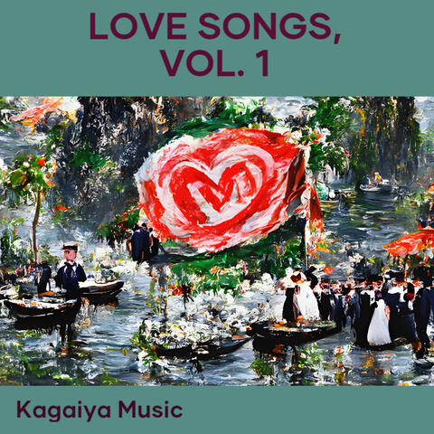 Love Songs, Vol. 1