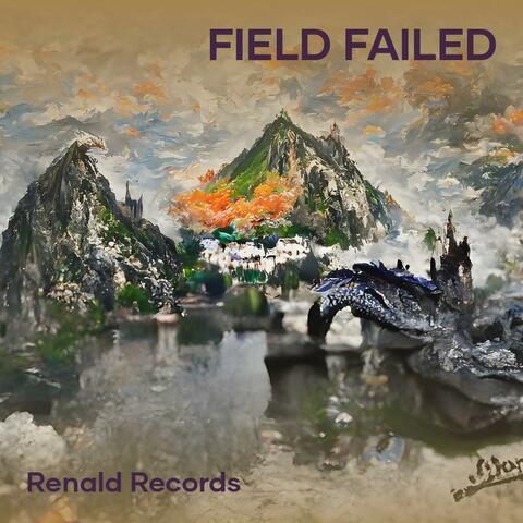 FIELD FAILED