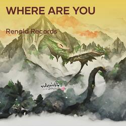 WHERE ARE YOU