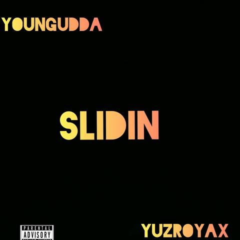 Slidin