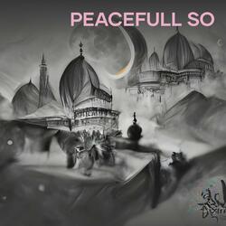 Peacefull So