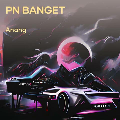 pn banget