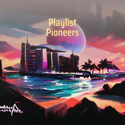 Playlist Pioneers