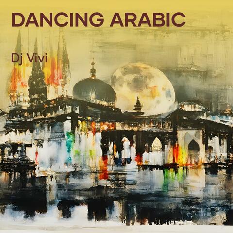 Dancing Arabic