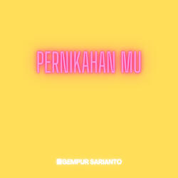 Pernikahan mu