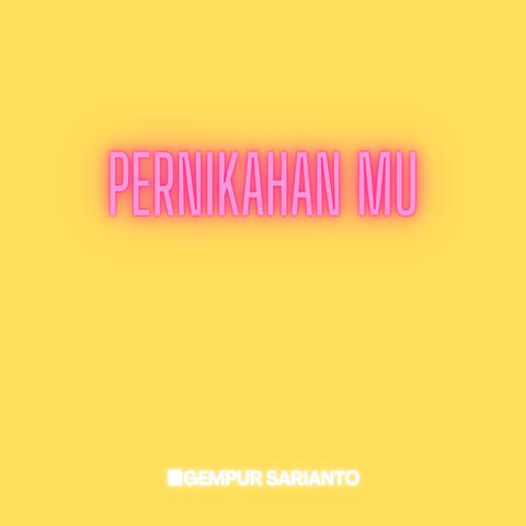 Pernikahan mu