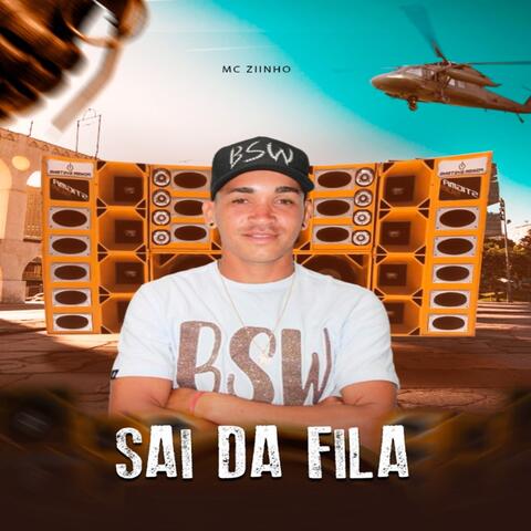 Sai Da Fila