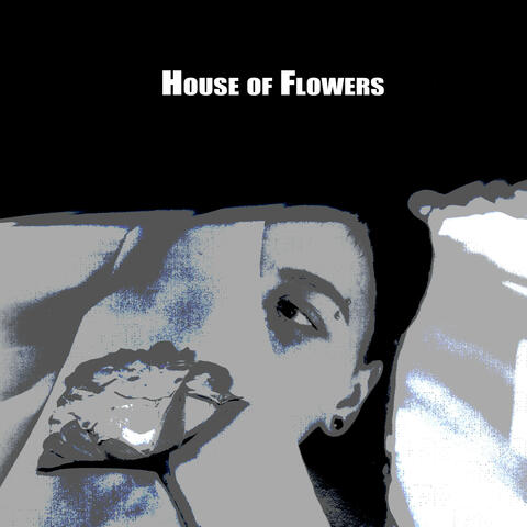 House of Flowers