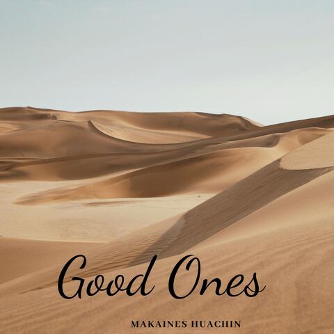 Good Ones