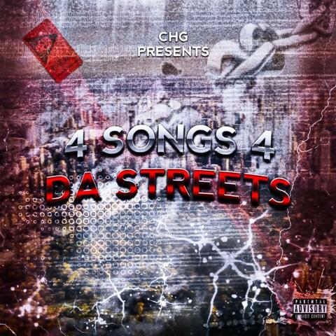 4 Songs 4 Da Streets