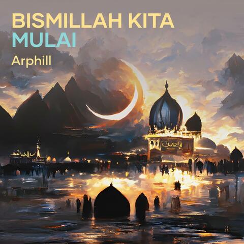 Bismillah Kita Mulai