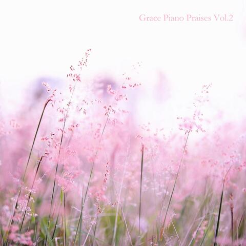 Grace Piano Praises Vol.2