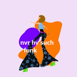 nvr hv such funk
