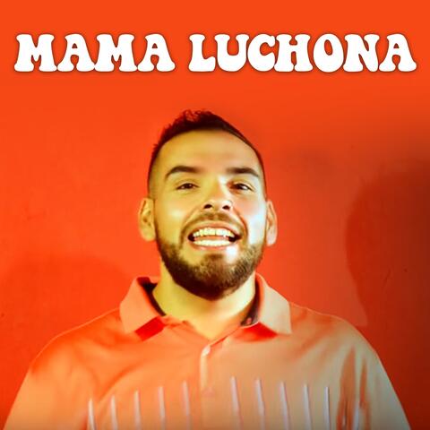 Mama Luchona