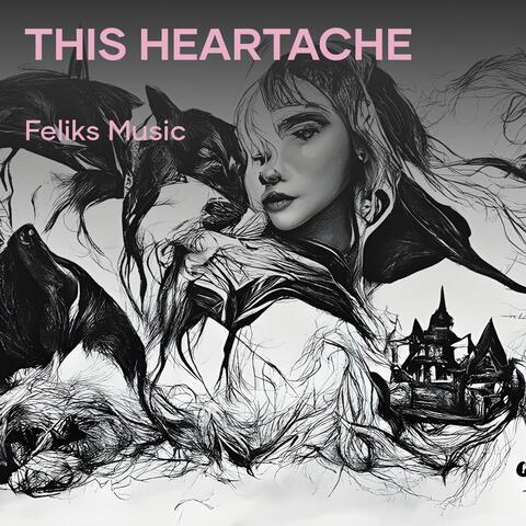 This Heartache