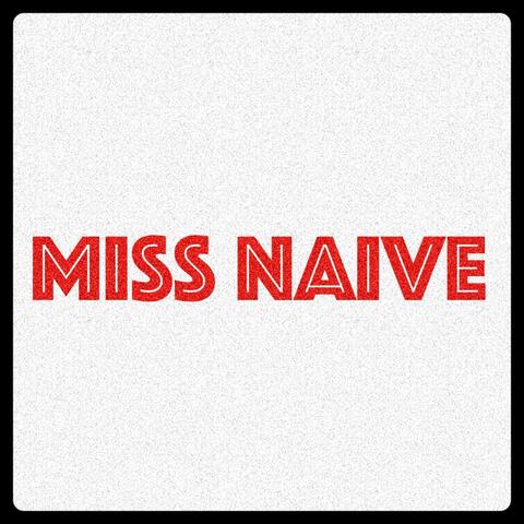 Miss Naive