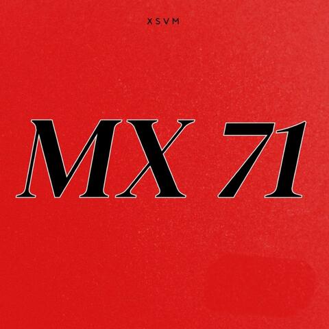 MX 71