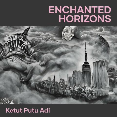 Enchanted Horizons