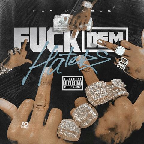 Fuck Dem Haters