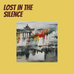 Lost in the Silence