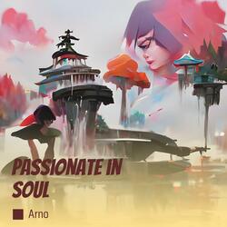 passionate in soul