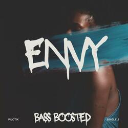 Envy (Bass Boosted)