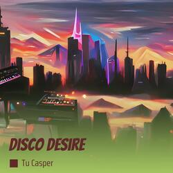 Disco Desire