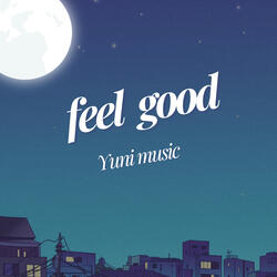 feel good