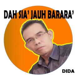Dah Sia' Jauh Barara'