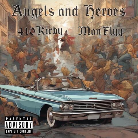 Angels and Heroes