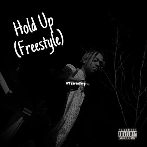 Hold Up (Freestyle)