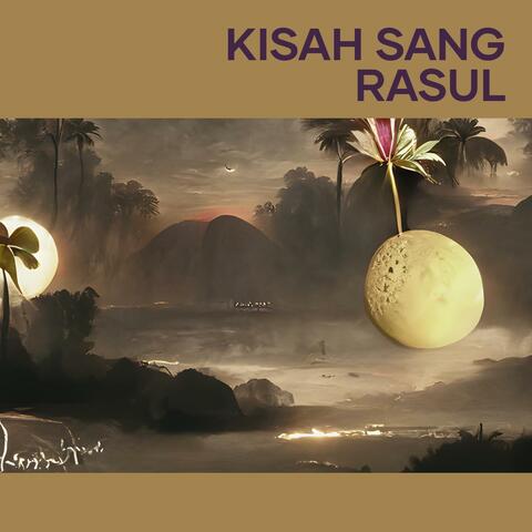 Kisah sang rasul