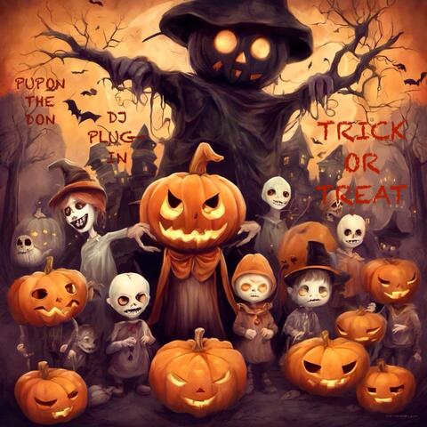 TRICK OR TREAT