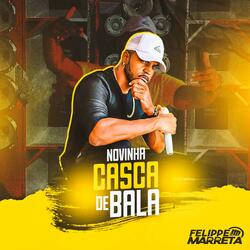 Novinha Casca de Bala